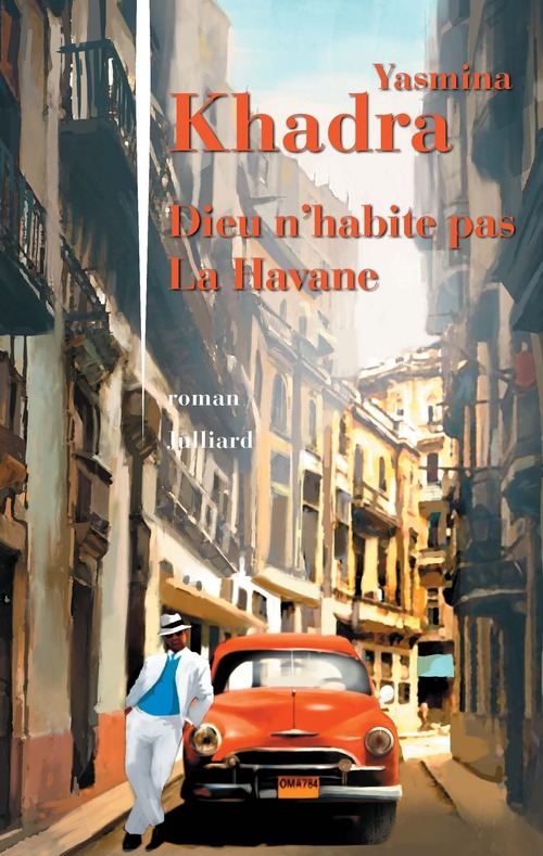 ebook cover of Dieu n'habite pas la Havane, by Yasmina Khadra