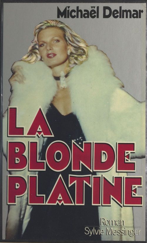 ebook cover of La blonde platine, by Michael Delmar