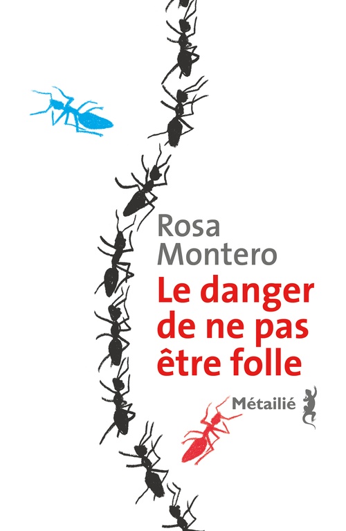 Couverture ebook de Le danger de ne pas être folle, de Rosa Montero