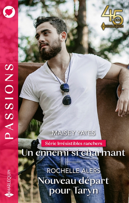 Couverture ebook de Un ennemi si charmant - Nouveau départ pour Taryn, de Maisey Yates, Rochelle Alers