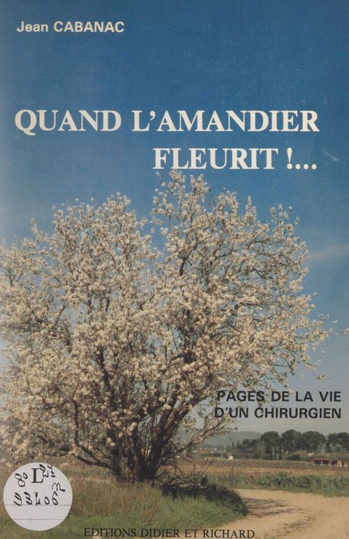 ebook cover of Quand l'amandier fleurit !, by Jean Cabanac