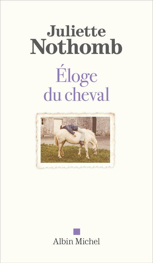 Couverture ebook de Eloge du cheval, de Juliette Nothomb
