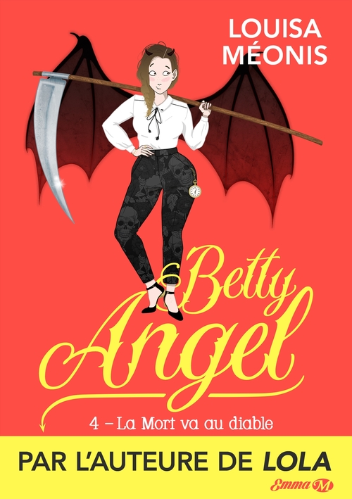 Couverture ebook de Betty Angel, T4 : La Mort va au diable, de Meonis Louisa
