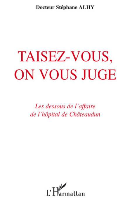 ebook cover of Taisez-vous, on vous juge, by Stephane Alhy
