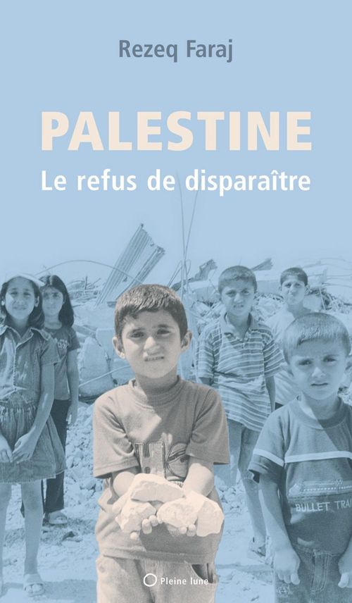 Couverture ebook de Palestine : le refus de disparaître, de Rezeq Faraj
