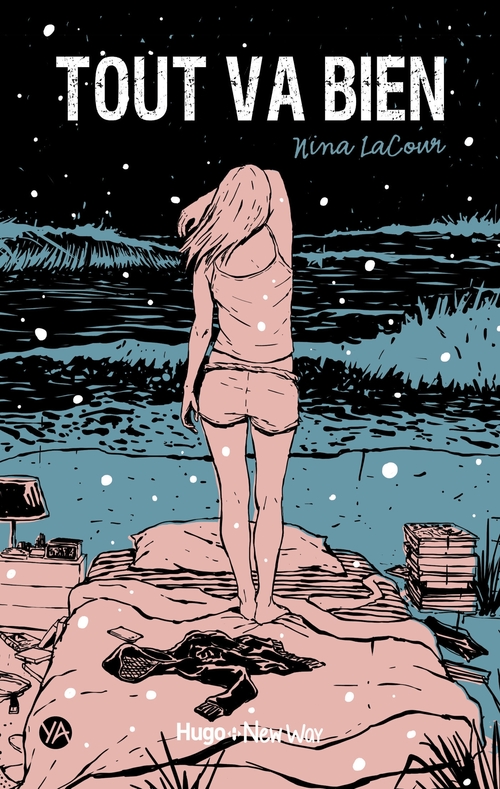 ebook cover of Tout va bien, by Nina Lacour