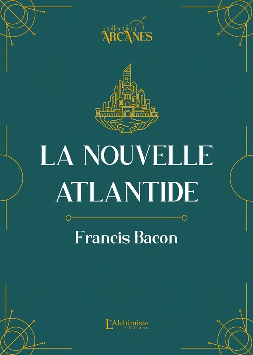 Couverture ebook de La Nouvelle Atlantide, de Francis Bacon, Lionel Cruzille (trad.)