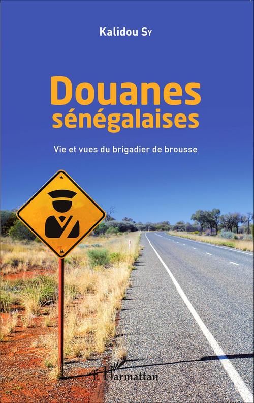 Couverture ebook de Douanes sénégalaises, de Kalidou Sy