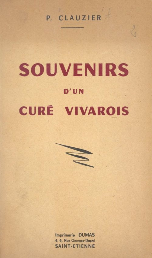 Couverture ebook de Souvenirs d'un curé vivarois de 1876 à 1956, de Prosper Clauzier