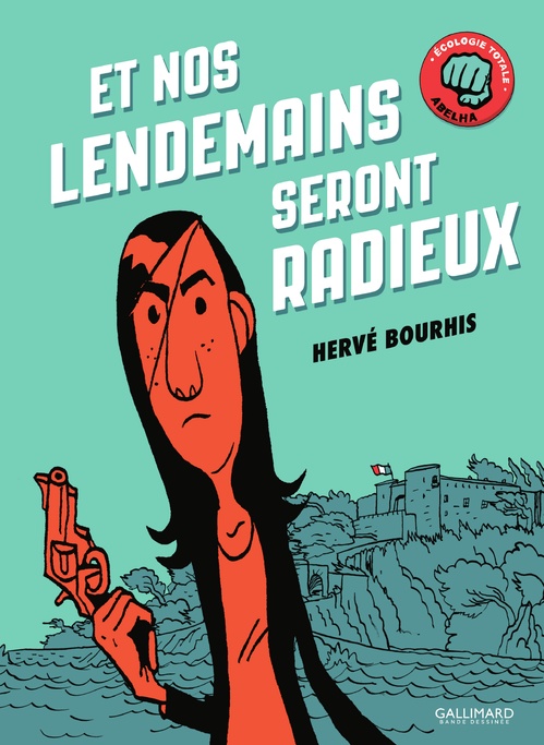 Couverture ebook de Et nos lendemains seront radieux, de Hervé Bourhis