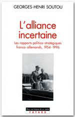 ebook cover of L'Alliance incertaine, by Georges-Henri Soutou