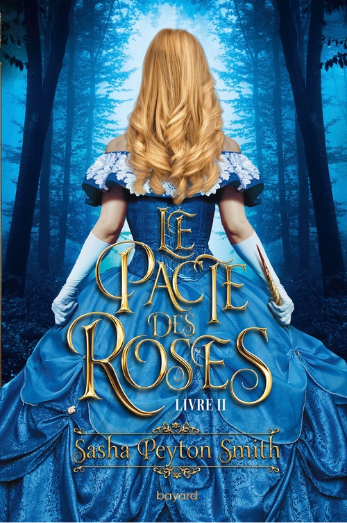 ebook cover of Le pacte des roses, Tome 02, by Sasha Peyton Smith