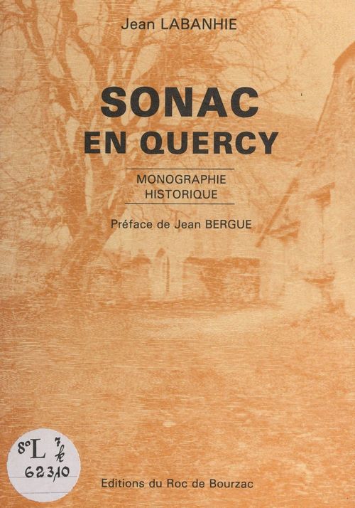 ebook cover of Monographie historique de Sonac en Quercy, by Jean Labanhie