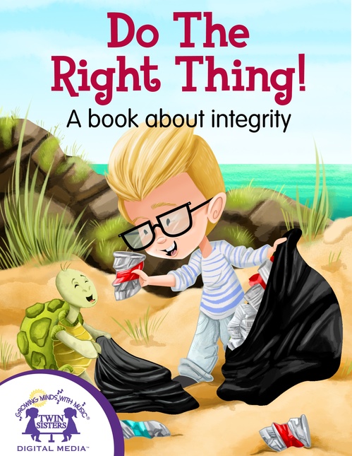 ebook cover of Do The Right Thing! A book about integrity, by Kim Mitzo Thompson, Karen Mitzo Hilderbrand