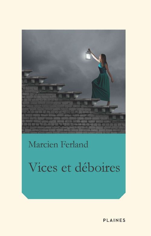 Couverture ebook de Vices et déboires, de Ferland Marcien