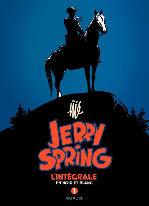 Couverture ebook de Jerry Spring - L'Intégrale - Tome 1 - 1954 - 1955, de Jijé