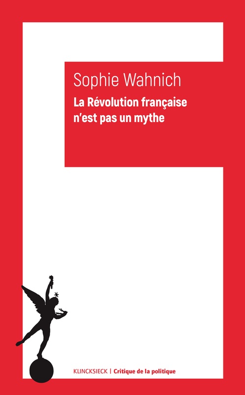 ebook cover of La Révolution française n'est pas un mythe, by Sophie Wahnich
