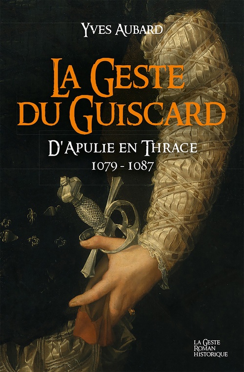 Couverture ebook de La Geste du Guiscard, de Yves Aubard