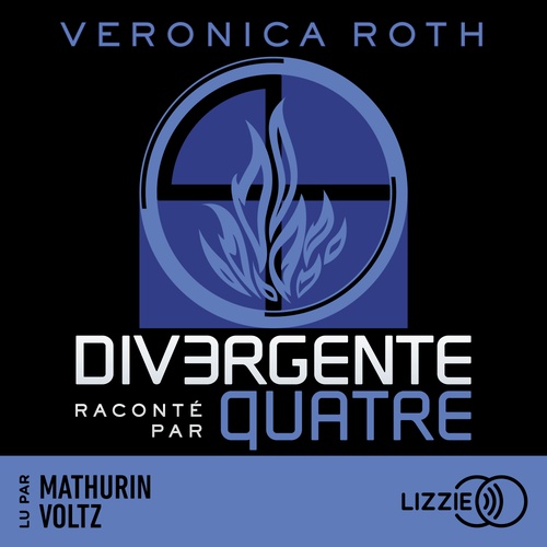 audiobook cover of Divergente raconté par Quatre, by Veronica Roth