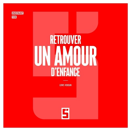 Couverture ebook de Retrouver un amour d'enfance, de Léwis Verdun