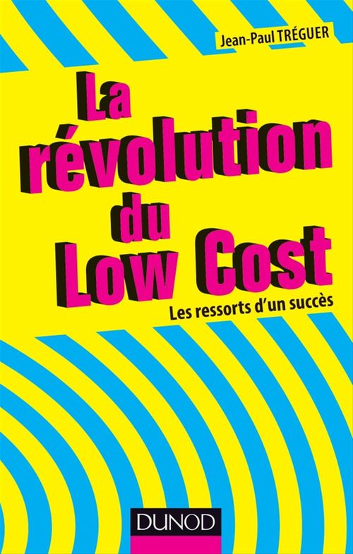 ebook cover of La révolution du Low cost, by Jean-Paul Tréguer