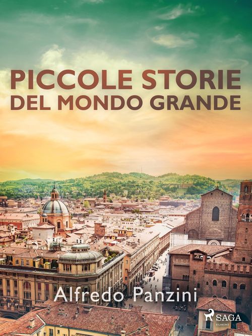 Couverture ebook de Piccole storie del mondo grande, de Alfredo Panzini