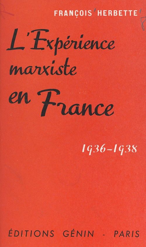 ebook cover of L'expérience marxiste en France, by Francois Herbette
