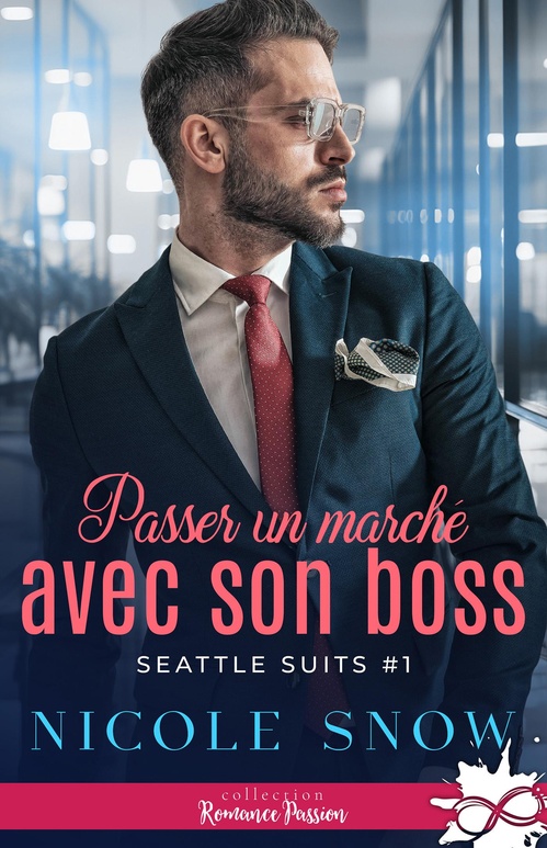 Couverture ebook de Passer un marché avec son boss, de Nicole Snow