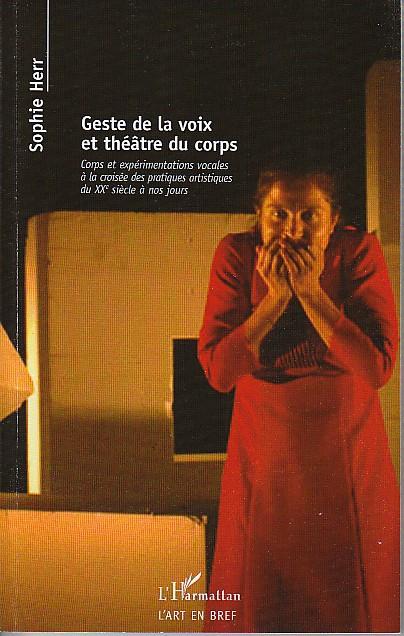 Couverture ebook de Geste de la voix et théâtre du corps, de Sophie Herr
