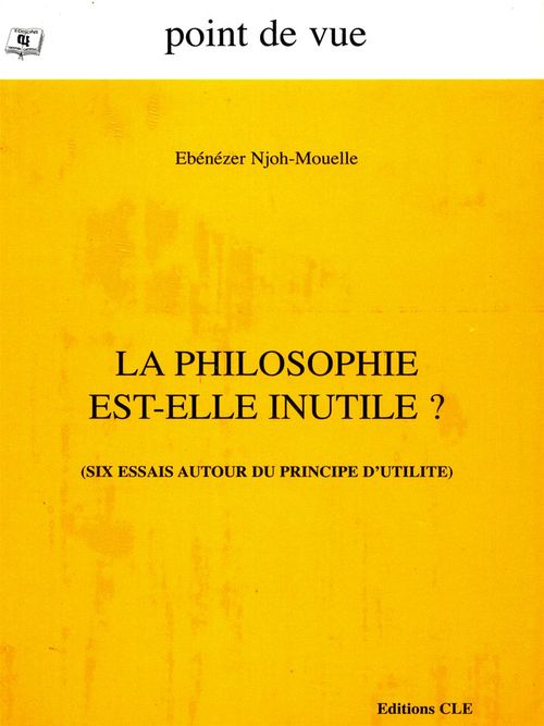 ebook cover of La philosophie est-elle inutile ?, by Ebénézer Njoh Mouellé