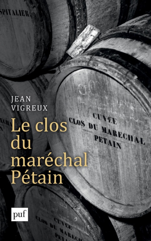 Couverture ebook de Le clos du maréchal Pétain, de Jean Vigreux