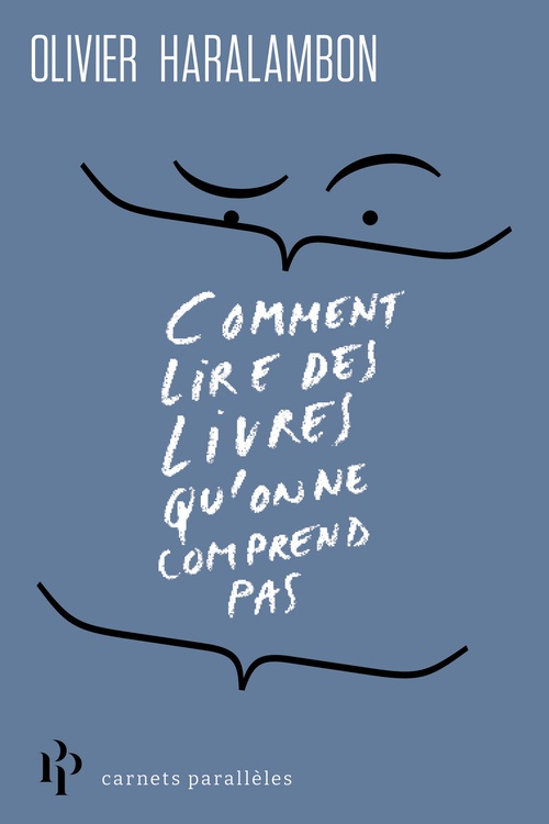 ebook cover of Comment lire des livres quon ne comprend pas, by Olivier Haralambon