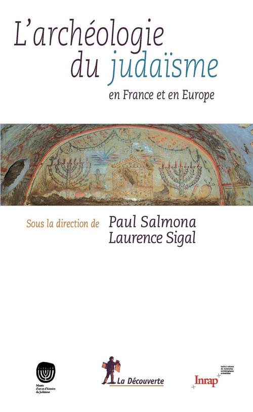 Couverture ebook de Archéologie du judaïsme en France et en Europe, de Collectif