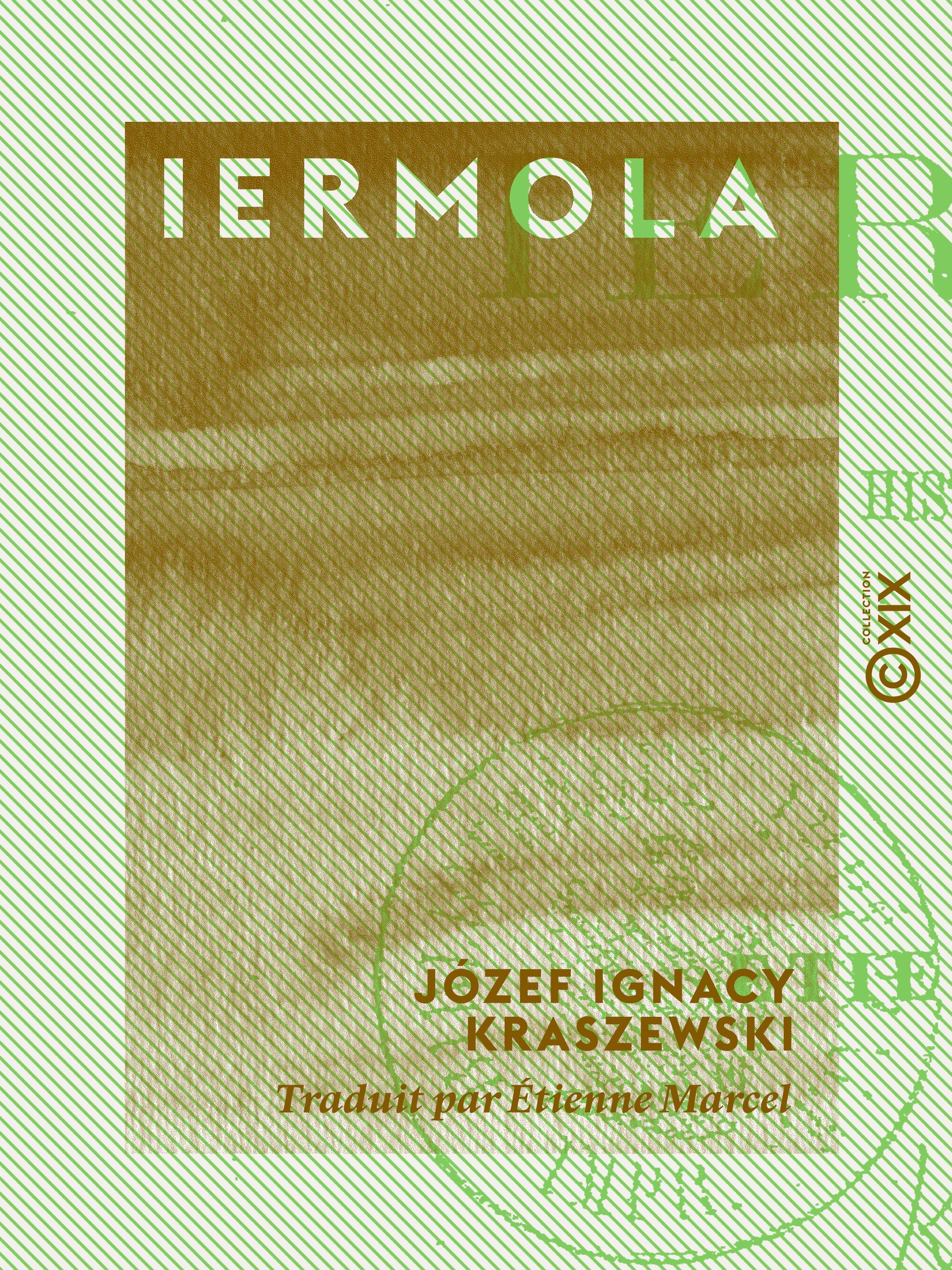 Couverture ebook de Iermola - Histoire polonaise, de Jozef Ignacy Kraszewski