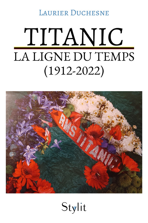 Couverture ebook de Titanic : La ligne du temps (1912 - 2022), de Laurier Duchesne