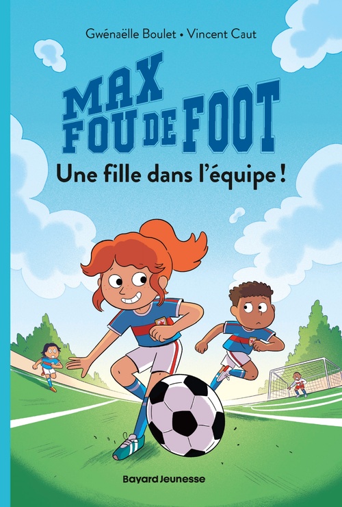 ebook cover of Max fou de foot, Tome 03, by Gwénaëlle Boulet