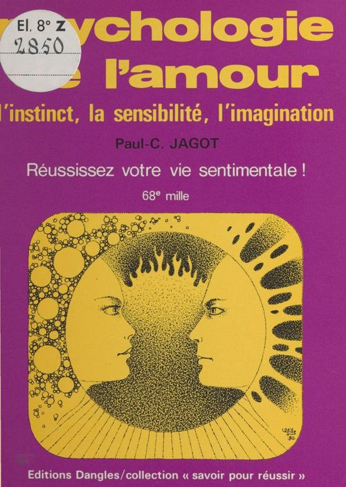 Couverture ebook de Psychologie de l'amour : l'instinct, la sensibilité, l'imagination, de Paul-clément Jagot