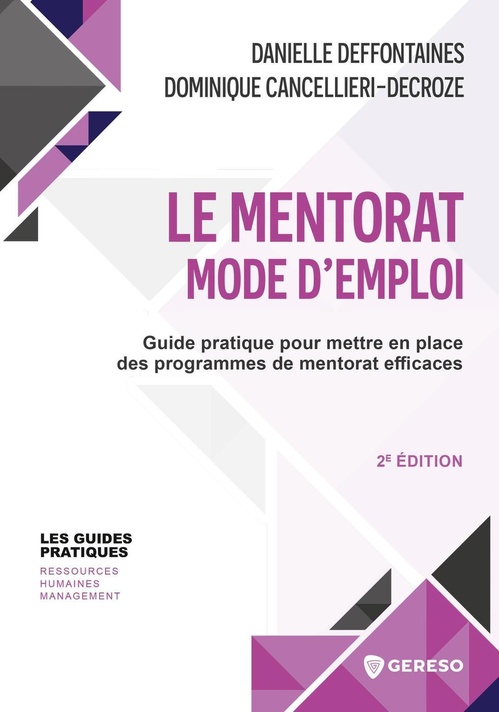 ebook cover of Le mentorat : mode d'emploi, by Dominique Cancellieri-Decroze, Danielle Deffontaines
