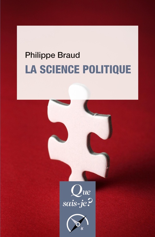 Couverture ebook de La Science politique, de Philippe Braud