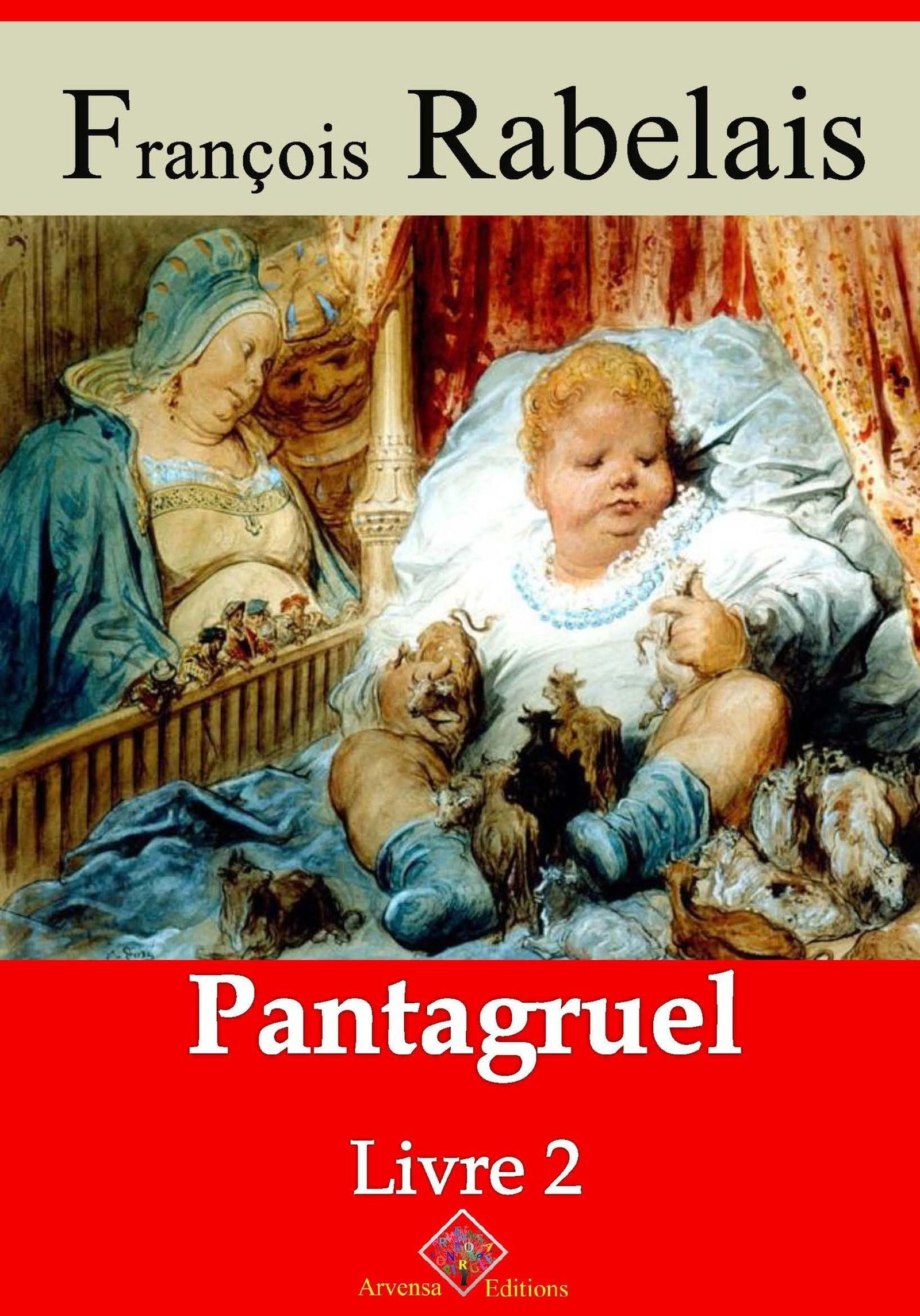 Couverture ebook de Livre II - Pantagruel - suivi d'annexes, de Francois Rabelais