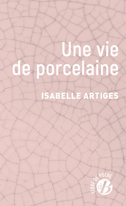 ebook cover of Une vie de porcelaine, by Isabelle Artiges
