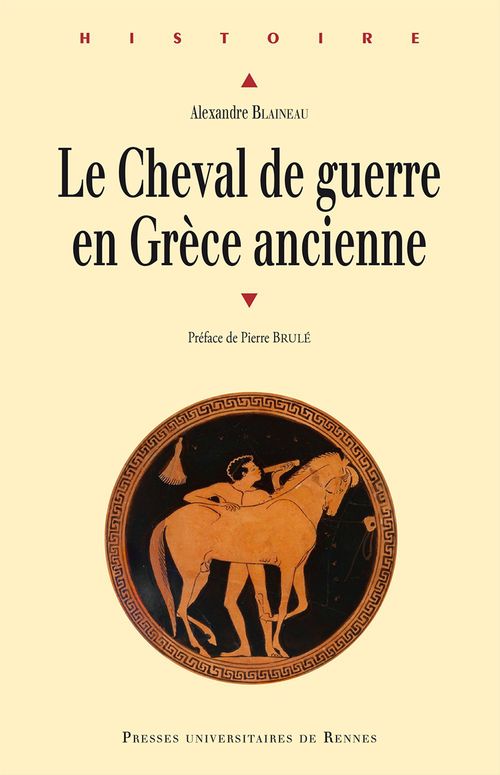 Couverture ebook de Le cheval de guerre en Grèce ancienne, de Alexandre Blaineau