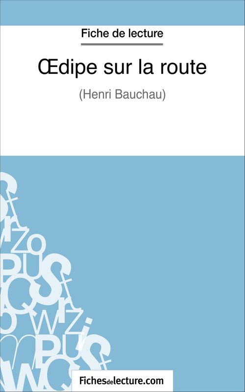 ebook cover of Oedipe sur la route, by Fichesdelecture.Com, Grégory Jaucot