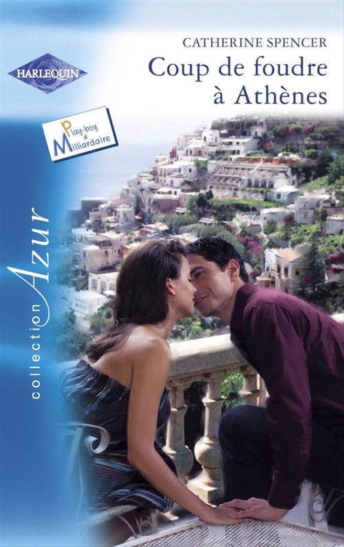 ebook cover of Coup de foudre à Athènes (Harlequin Azur), by Catherine Spencer