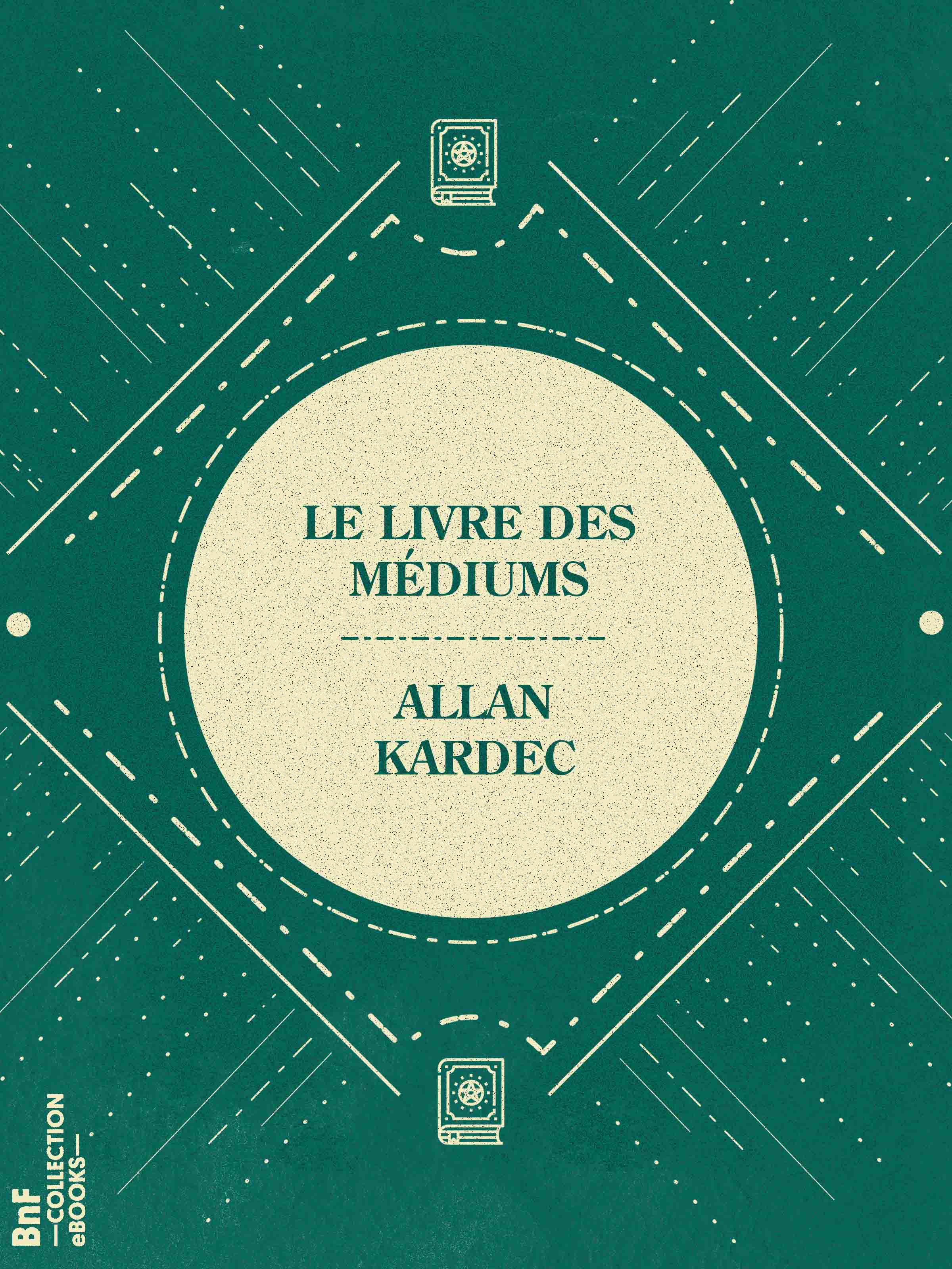 Couverture ebook de Le Livre des Médiums, de Allan Kardec