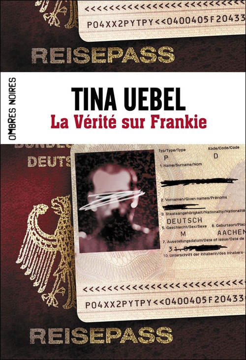 ebook cover of La vérité sur Frankie, by Tina Uebel