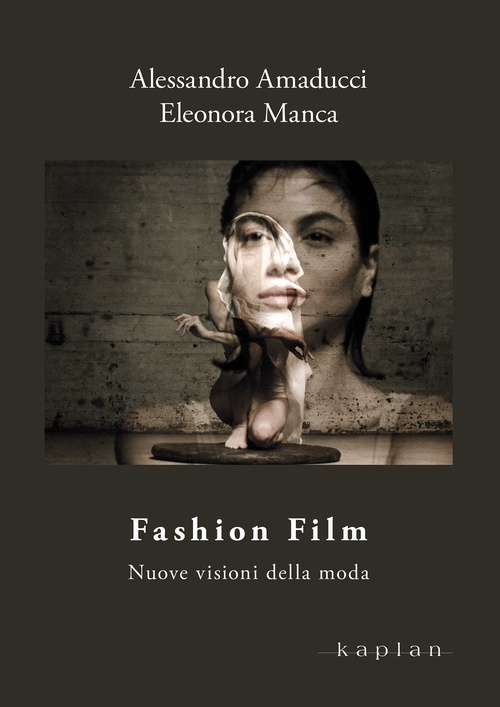 ebook cover of Fashion Film, by Alessandro Amaducci, Eleonora Manca