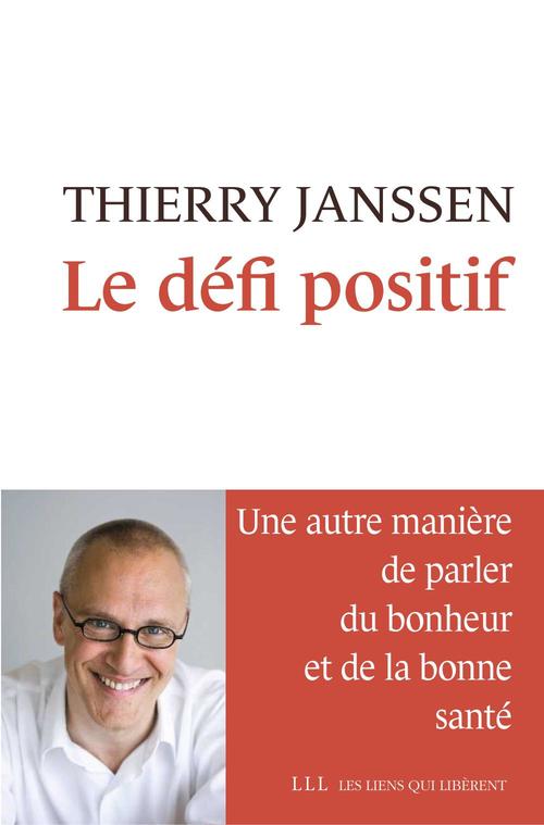 Couverture ebook de Le défi positif, de Thierry Janssen