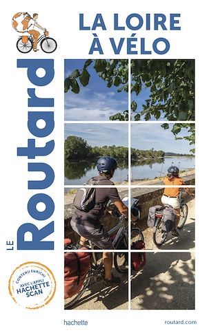 Couverture ebook de Guide du Routard la Loire à vélo, de Collectif