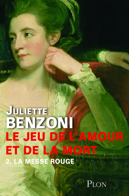 ebook cover of Le jeu de l'amour et de la mort T02 La messe rouge, by Juliette Benzoni